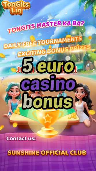 5 euro casino bonus-igamblinglist.com